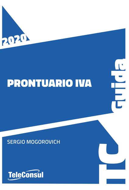 Prontuario IVA. Nuova ediz. - Sergio Mogorovich - copertina