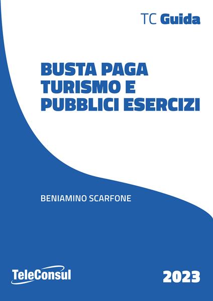 Busta paga. Turismo - Beniamino Scarfone - copertina