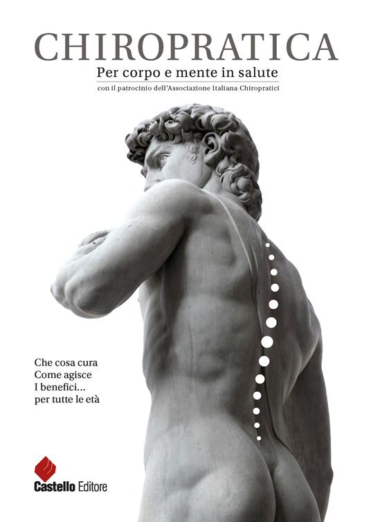 Chiropratica. Per corpo e mente in salute - copertina