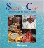 Skipper & chef. I professionisti del mare in cucina