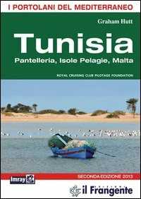Libro Tunisia Pantelleria, isole Pelagie, Malta. Portolano del Mediterraneo Graham Hutt
