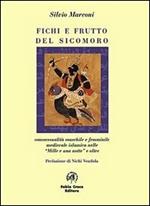 Fichi e frutti del sicomoro. Omosessualità maschile e femminile medievale islamica nelle Mille e una notte e oltre