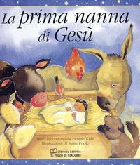 La prima nanna di Gesù - Pennie Kidd - copertina