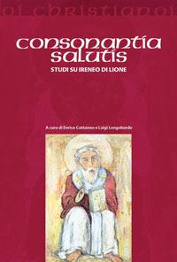 Consonantia salutis. Studi su Ireneo di Lione - copertina