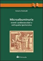 Microalbuminuria: eventi cardiovascolari e nefropatia ipertensiva