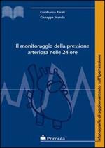 Il monitoraggio della pressione arteriosa nelle 24 ore