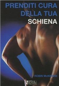 Prenditi cura della tua schiena - Robin A. McKenzie - copertina