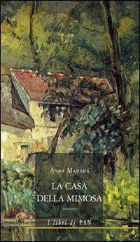 La casa della mimosa - Anna Manara - copertina