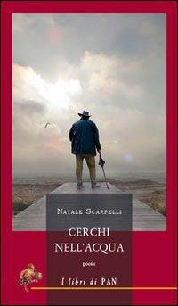 Cerchi nell'acqua - Natale Scarpelli - copertina