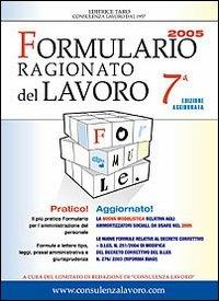 Formulario ragionato del lavoro 2005. Con CD-ROM - copertina