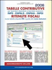 Tabelle contributive e ritenute fiscali 2006. Lavoratori dipendenti e lavoratori autonomi - copertina