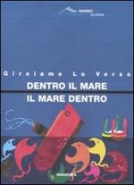 Dentro il mare, il mare dentro