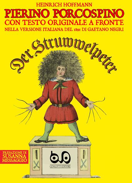 Pierino Porcospino-Der Struwwelpeter. Ediz. bilingue - Heinrich Hoffmann - copertina