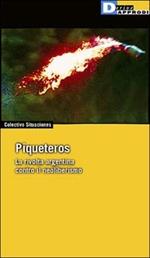 Piqueteros. La rivolta argentina contro il neoliberismo