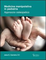 Medicina manipolativa in pediatria. Approccio osteopatico