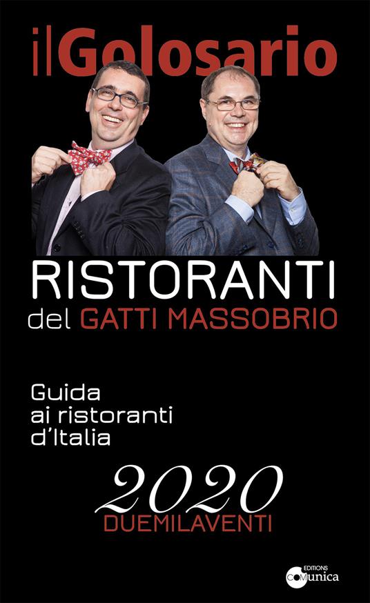 Il golosario. Guida ai ristoranti d'Italia - Paolo Massobrio - Marco Gatti  - - Libro - Comunica - | IBS