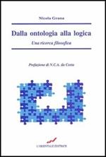 Dalla ontologia alla logica. Una ricerca filosofica