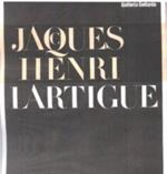 Jacques Henri Lartigue. La fragilità dell'attimo