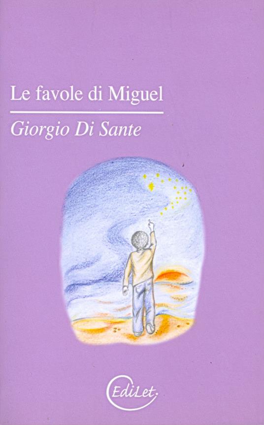 Le favole di Miguel - Giorgio Di Sante - copertina