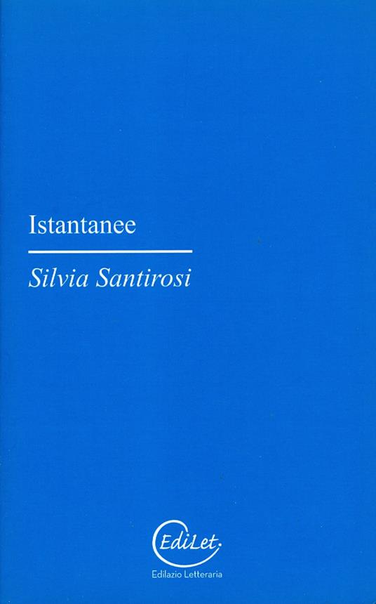 Istantanee - Silvia Santirosi - copertina