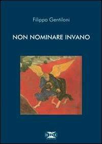 Non nominare invano - Filippo Gentiloni - copertina