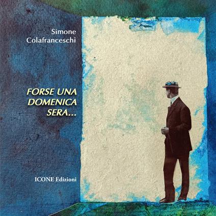 Forse una domenica sera - Simone Colafranceschi - copertina