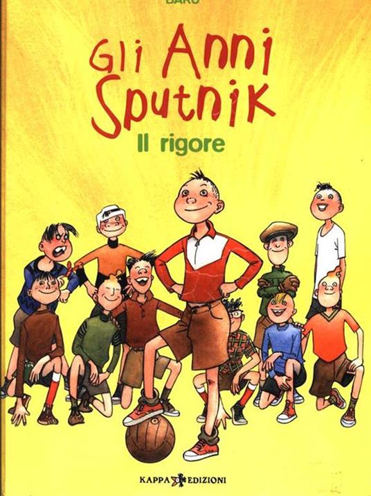 Il rigore. Gli anni Sputnik. Vol. 1 - Baru - 4