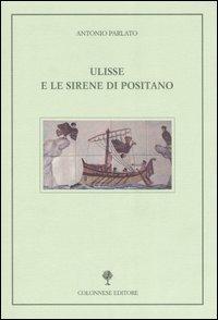 Ulisse e le sirene di Positano - Antonio Parlato - copertina