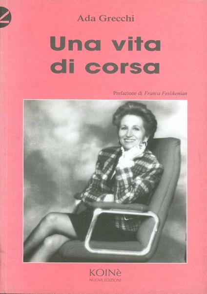 Una vita di corsa - Ada Grecchi - copertina