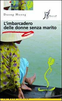 L' imbarcadero delle donne senza marito - Huong Duong - copertina