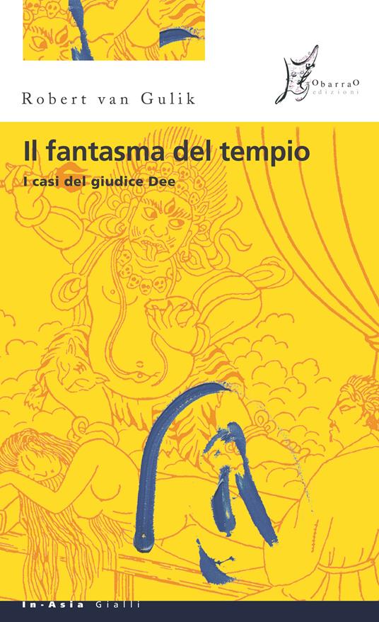 Il fantasma del tempio. I casi del giudice Dee. - Robert Van Gulik,Mariapaola Ricci Dèttore - ebook