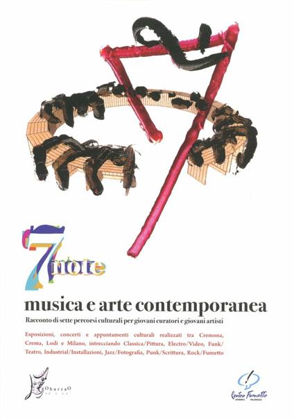 Sette note: musica e arte contemporanea. Racconto di sette percorsi culturali per giovani curatori e giovani artisti. Con DVD - copertina