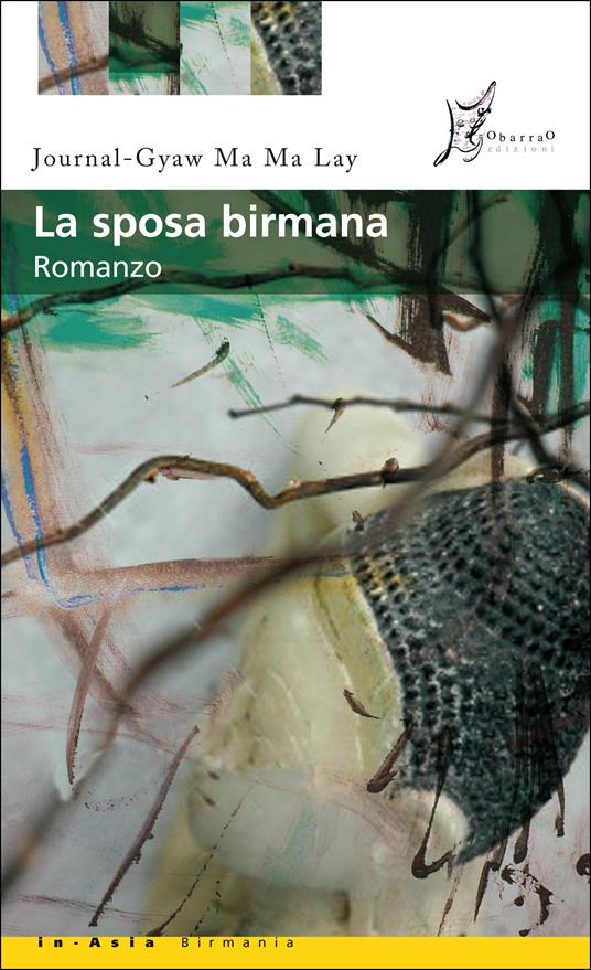 La sposa birmana - Journal-Gyaw Ma Ma Lay,Giusi Valent - ebook