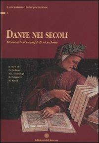 Dante nei secoli. Momenti ed esempi di ricezione - copertina