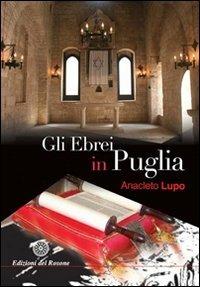 Gli ebrei in Puglia - Anacleto Lupo - copertina