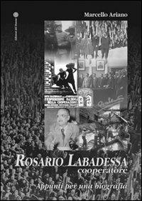 Rosario Labadessa cooperatore. Appunti per una biografia - Marcello Ariano - copertina