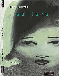 Ballata - John Cheever - copertina