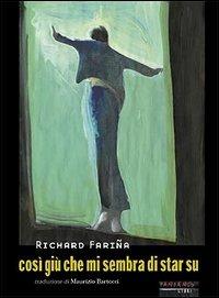 Così giù che mi sembra di star su - Richard Farina - copertina