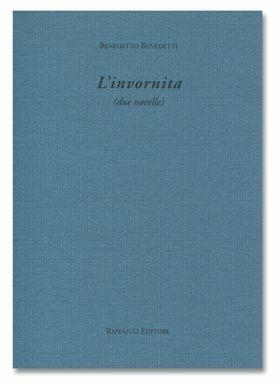 L' invornita (due novelle) - Benedetto Benedetti - copertina