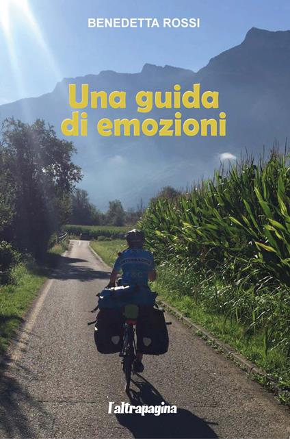 Una guida di emozioni. Ediz. illustrata - B. Rossi - copertina