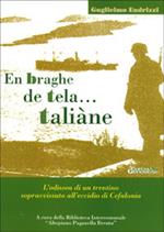 En braghe de tela... Taliane. L'odissea di un trentino sopravvissuto all'eccidio di Cefalonia