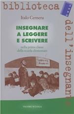 Insegnare a leggere e scrivere nella prima classe della scuola elementare