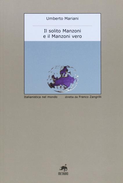 Il solito Manzoni e il Manzoni vero - Umberto Mariani - copertina