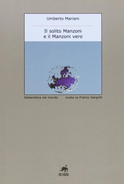 Il solito Manzoni e il Manzoni vero - Umberto Mariani - copertina