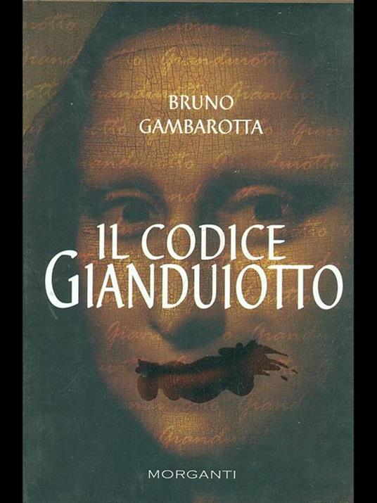 Il codice Gianduiotto - Bruno Gambarotta - 3