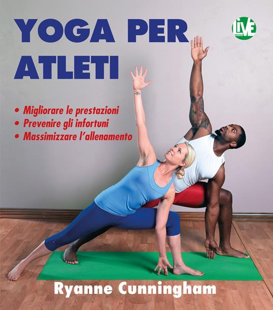 Yoga per atleti. Ediz. integrale - Ryanne Cunningham - copertina