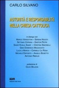 Autorità e responsabilità nella Chiesa cattolica - Carlo Silvano - copertina