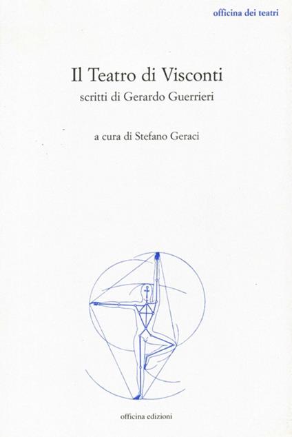 Il teatro di Visconti. Scritti di Gerardo Guerrieri - copertina