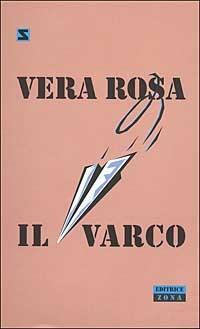 Il varco - Rosa Vera - copertina