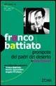 Franco Battiato. Pronipote dei padri del deserto